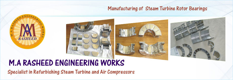 Manufacturing of Steam Turbine Rotor Bearings in Pakistan Manufacturing